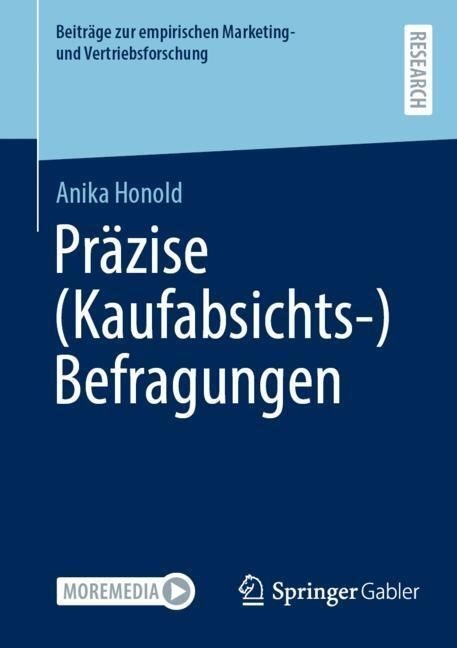 Präzise (Kaufabsichts-)Befragungen - Anika Honold  Kartoniert (TB)