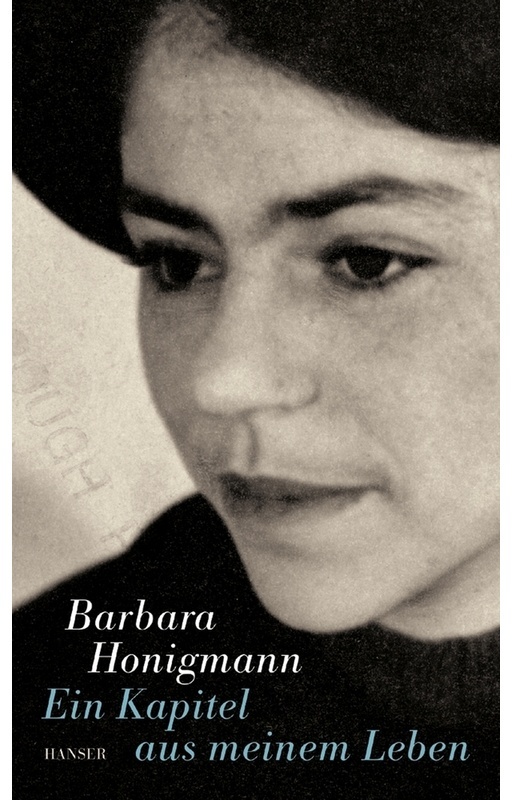 Ein Kapitel Aus Meinem Leben - Barbara Honigmann, Gebunden