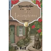 Epubli Rebecca Winter- und das Familiengeheimnis: DE Rebecca Winter-