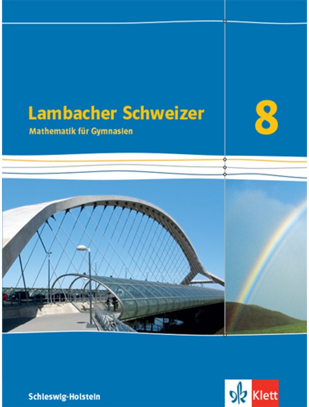 Lambacher Schweizer Mathematik. Ausgabe Für Schleswig-Holstein Ab 2018 / Lambacher Schweizer Mathematik 8. Ausgabe Schleswig-Holstein, Gebunden