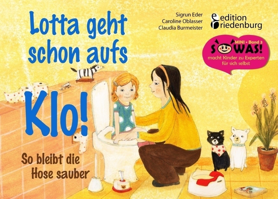 Lotta Geht Schon Aufs Klo! - Sigrun Eder  Caroline Oblasser  Claudia Burmeister  Kartoniert (TB)