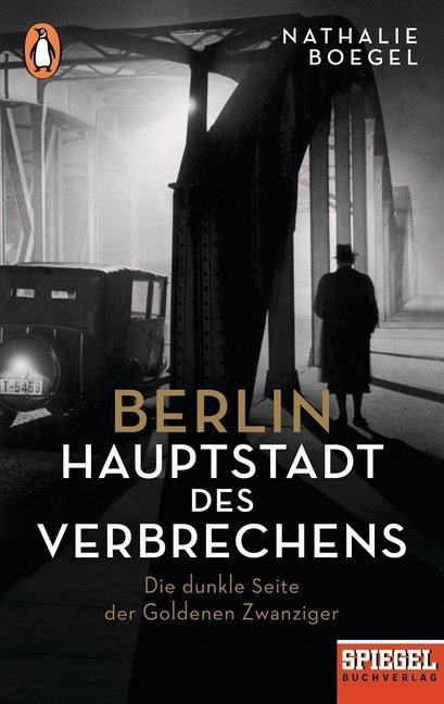 Berlin - Hauptstadt Des Verbrechens - Nathalie Boegel  Taschenbuch