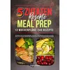 5 Zutaten Rezepte Meal Prep