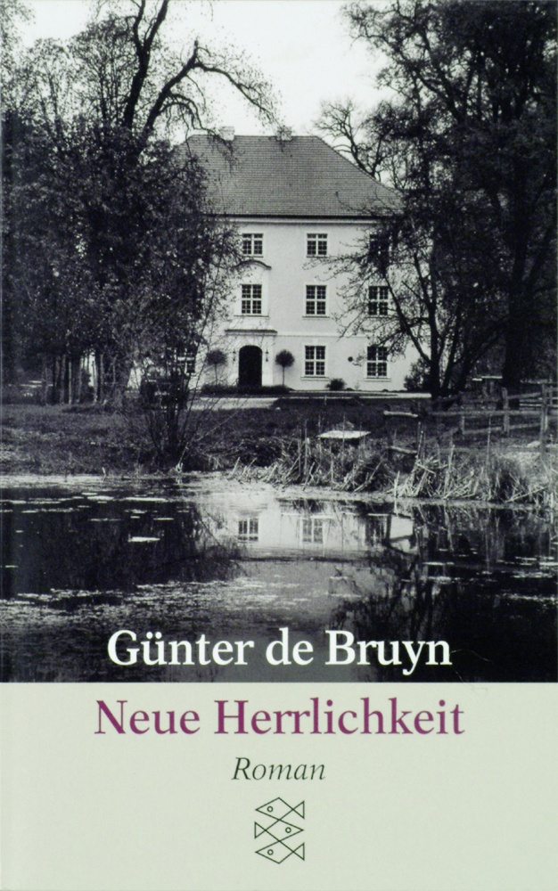 Neue Herrlichkeit - Günter De Bruyn  Taschenbuch