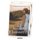 WOLFSTEIN Die bayerische Elsässerin