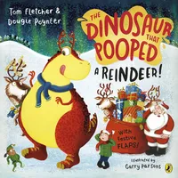 Penguin Books Ltd The Dinosaur that Pooped a Reindeer!: