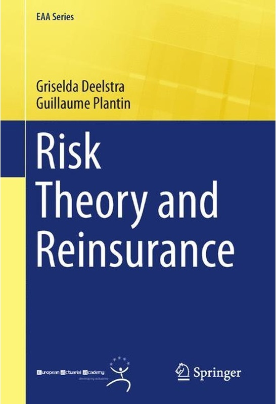 Risk Theory And Reinsurance - Griselda Deelstra, Guillaume Plantin, Kartoniert (TB)