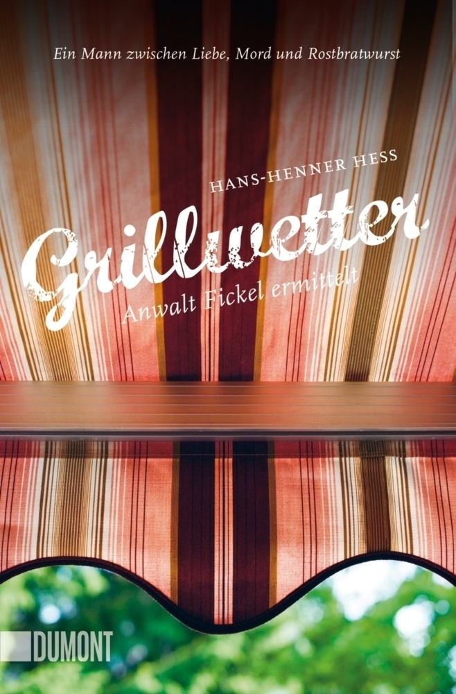 Grillwetter / Anwalt Fickel Bd.4 - Hans-Henner Hess  Taschenbuch