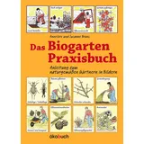 Ökobuch Verlag Das Biogarten-Praxisbuch: