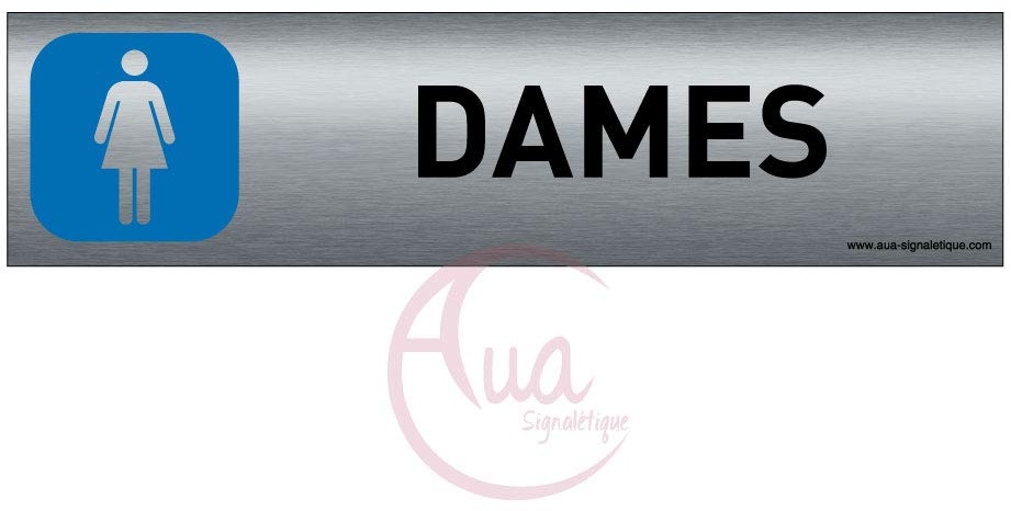 AUA SIGNALETIQUE - Plaque de porte Aluminium brossé imprimé AluSign - 200x50 mm - Double Face adhésif au dos - Impression UV directement sur l'aluminium (Pas de contre collage) (Dames)