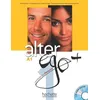 Alter ego +, méthode de français, A1 : livre de l'élève
