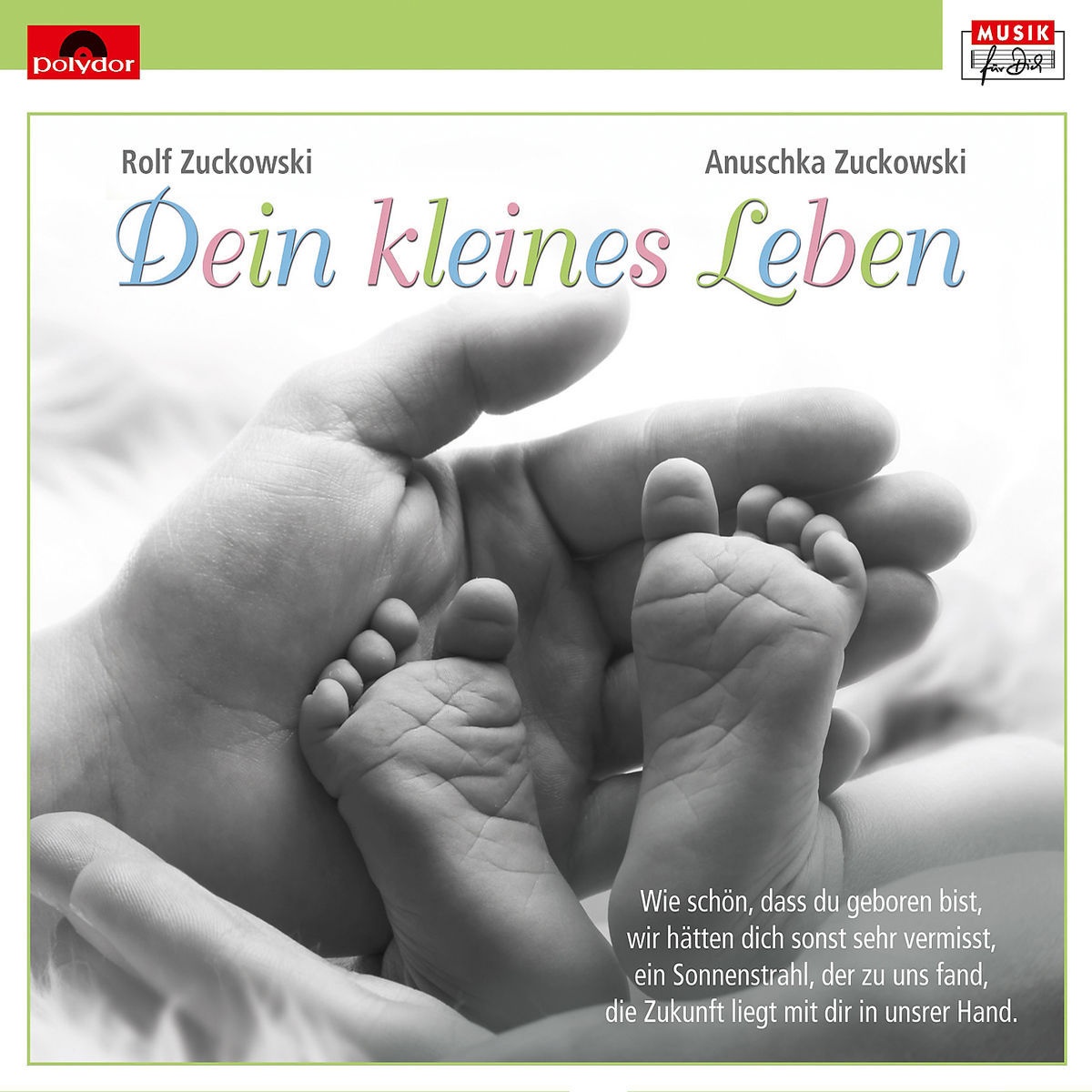 Dein Kleines Leben - Rolf Zuckowski  Anuschka Zuckowski. (CD)