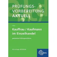 Europa Lehrmittel Verlag Prüfungsvorbereitung aktuell - Kauffrau/Kaufmann im Einzelhandel: