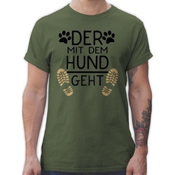 Shirtracer T-Shirt »Der mit dem Hund geht - schwarz - Geschenk für Hundebesitzer - Herren Premium T-Shirt« der mit dem hund geht - hunde t-shirt - shirt hundebesitzer grün M