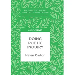 Doing Poetic Inquiry, Fachbücher von Helen Owton