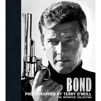 ACC Art Books Bond: Photographed by Terry O'Neill: The