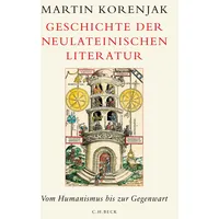 C.H. Beck Verlag Geschichte der neulateinischen Literatur