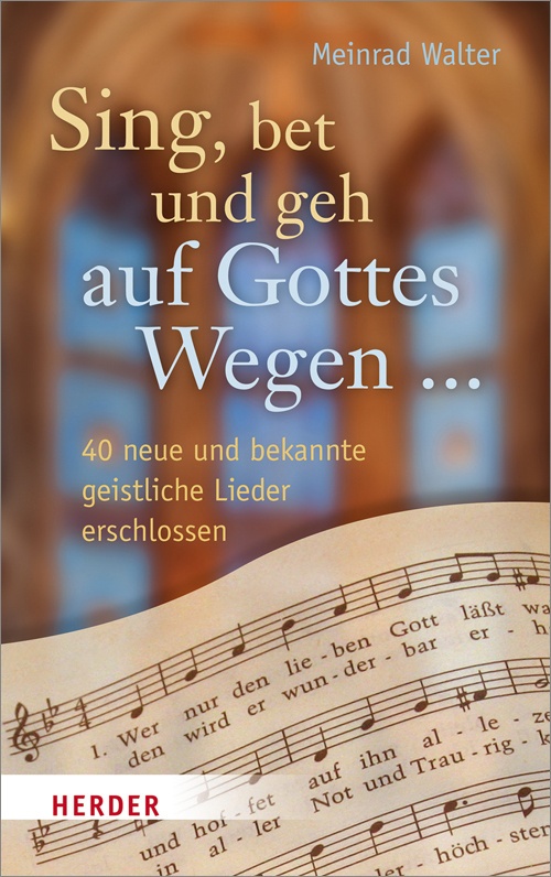 Sing  Bet Und Geh Auf Gottes Wegen ... - Meinrad Walter  Gebunden