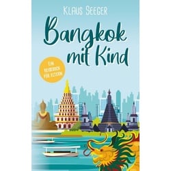 Bangkok mit Kind