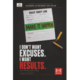 neti neti inc I Don't Want Excuses. I Want Results: Lined Notebook
