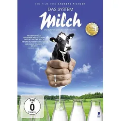 Das System Milch - Die Wahrheit über die Milchindustrie