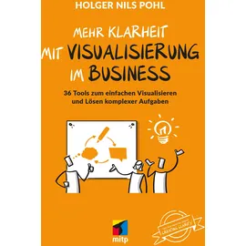 mitp Mehr Klarheit mit Visualisierung im Business