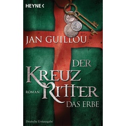 Das Erbe / Die Kreuzritter-Saga Bd.4 - Jan Guillou  Kartoniert (TB)