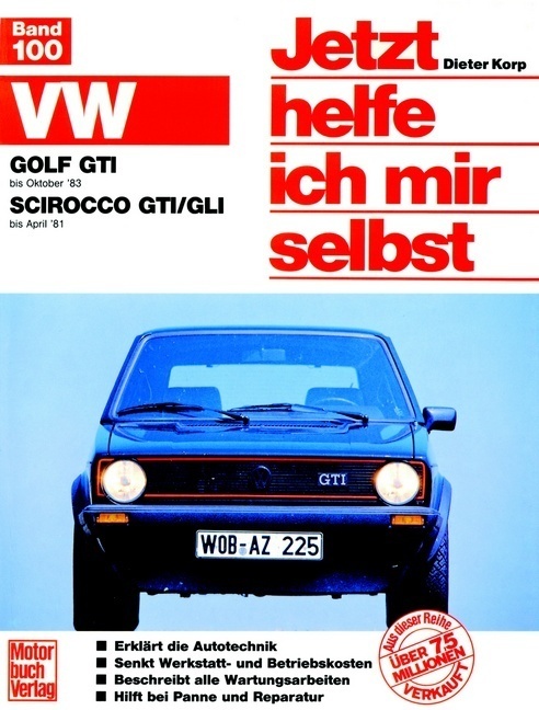 Vw Golf Gti (Bis 10/83)  Vw Scirocco Gti/Gli (Bis 4/81) - Dieter Korp  Gebunden