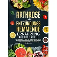 Tolino media Arthrose und Entzündungshemmende Ernährung Kochbuch
