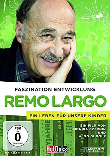 Remo Largo - Faszination Entwicklung [DVD] [2015] (Neu differenzbesteuert)
