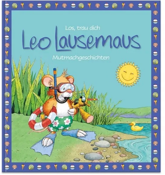Preisvergleich Produktbild Los, trau dich Leo Lausemaus - Mutmachgeschichten