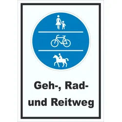 HB-Druck Schild Geh-, Rad- und Reitweg A3 (297x420mm)