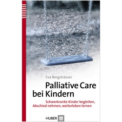 Palliative Care Bei Kindern - Eva Bergsträßer, Kartoniert (TB)
