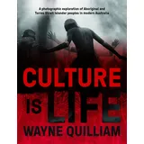 Hardie Grant Culture is Life: A Photographic Exploration of Aboriginal and Torres Strait Islander Peoples in Modern Australia