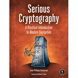 Serious Cryptography, Fachbücher von Jean-Philippe Aumasson