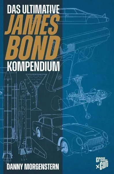 Preisvergleich Produktbild James Bond – Das ultimative Kompendium