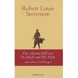 Marix Verlag Der seltsame Fall des Dr. Jekyll und Mr. Hyde