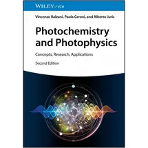 Wiley-VCH GmbH Photochemistry and Photophysics, von Vincenzo Balzani/ Paola Ceroni/