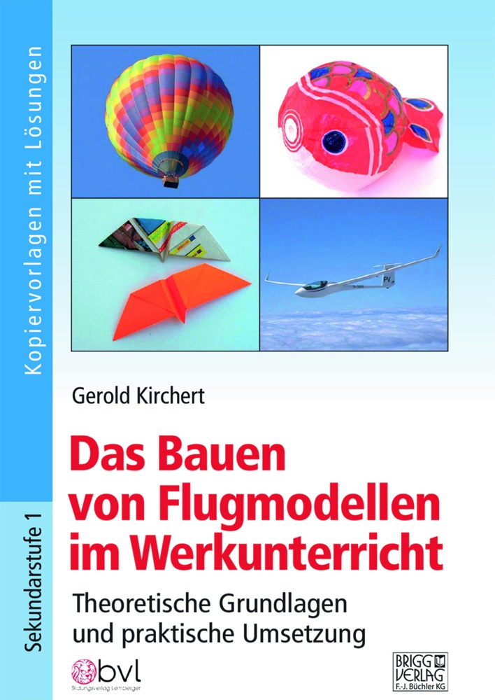 Das Bauen Von Flugmodellen Im Werkunterricht - Gerold Kirchert  Kartoniert (TB)