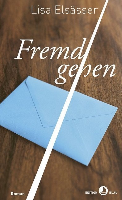 Edition Blau / Fremdgehen - Lisa Elsässer  Kartoniert (TB)
