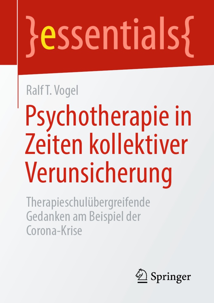 Psychotherapie In Zeiten Kollektiver Verunsicherung - Ralf T. Vogel  Kartoniert (TB)