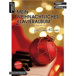 Artist Ahead Mein weihnachtliches Klavieralbum für Solo-Klavier - Michael Gundla... - Notenbuch