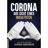 Amadeus-Verlag Corona aus Sicht eines Okkultisten