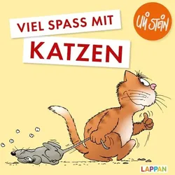 Uli Stein für Tierfreunde: Viel Spaß mit Katzen