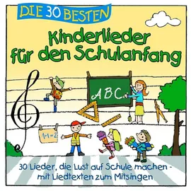 Universal Music Vertrieb - A Division of Universal Music GmbH Die 30 besten Kinderlieder für den Schulanfang
