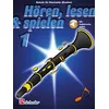 Hören lesen & spielen Klarinette (Boehm): Bd.1