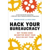 Balance Hack Your Bureaucracy: Get Things Done No Matter What Your Role on Any Team