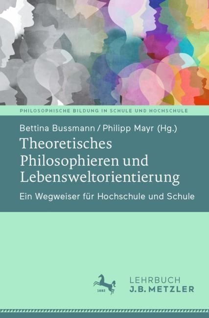 Theoretisches Philosophieren Und Lebensweltorientierung  Kartoniert (TB)