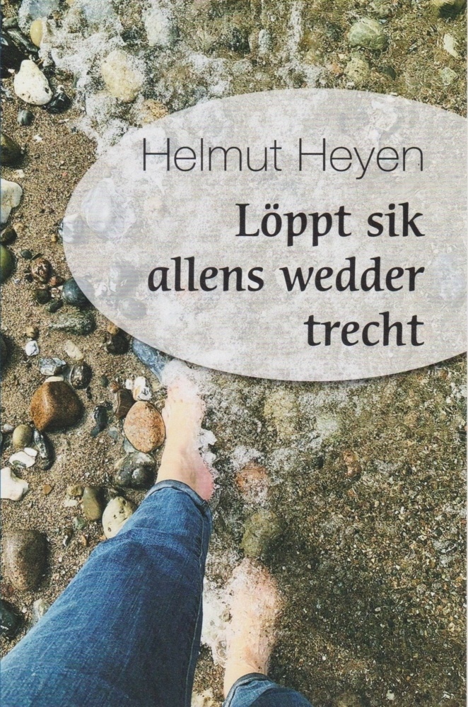 Löppt Sik Allens Wedder Trecht - Helmut Heyen  Kartoniert (TB)
