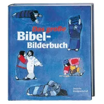 Deutsche Bibelges. Das große Bibel-Bilderbuch